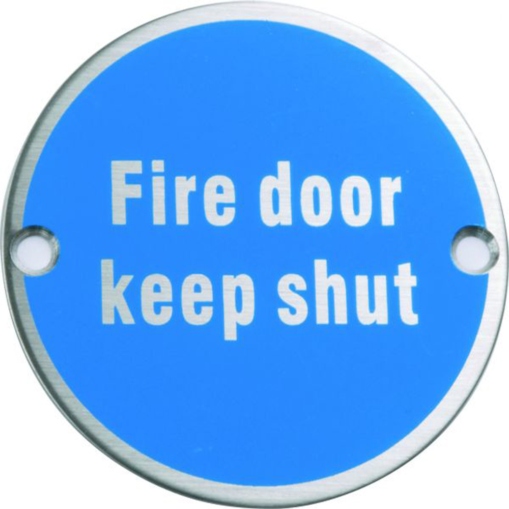 Fire door keep shut sign, satin stainless steel. Signs