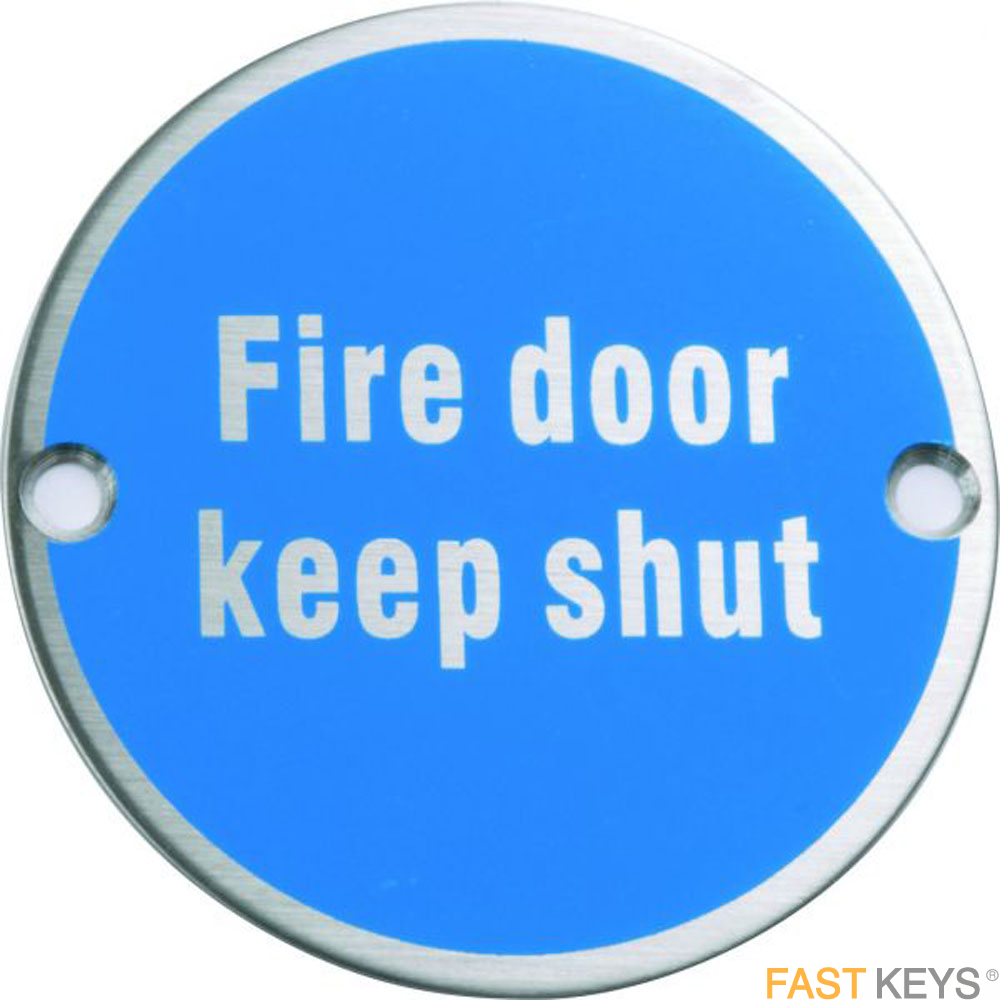 Fire door keep shut sign, polished stainless steel